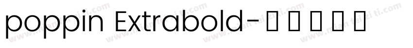 poppin Extrabold字体转换